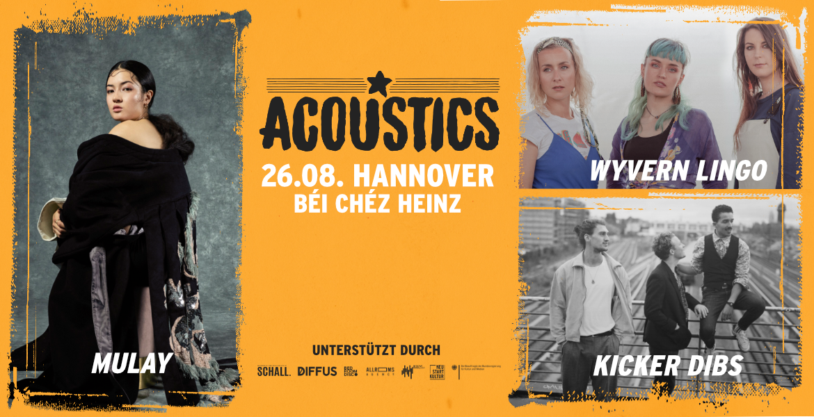 Tickets Wyvern Lingo, Kicker Dibs & MULAY, Acoustics Hannover in Hannover