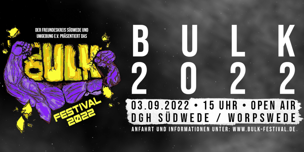 Tickets BULK-Festival 2022, Das Rock- und Metalfestival in Südwede in Worpswede