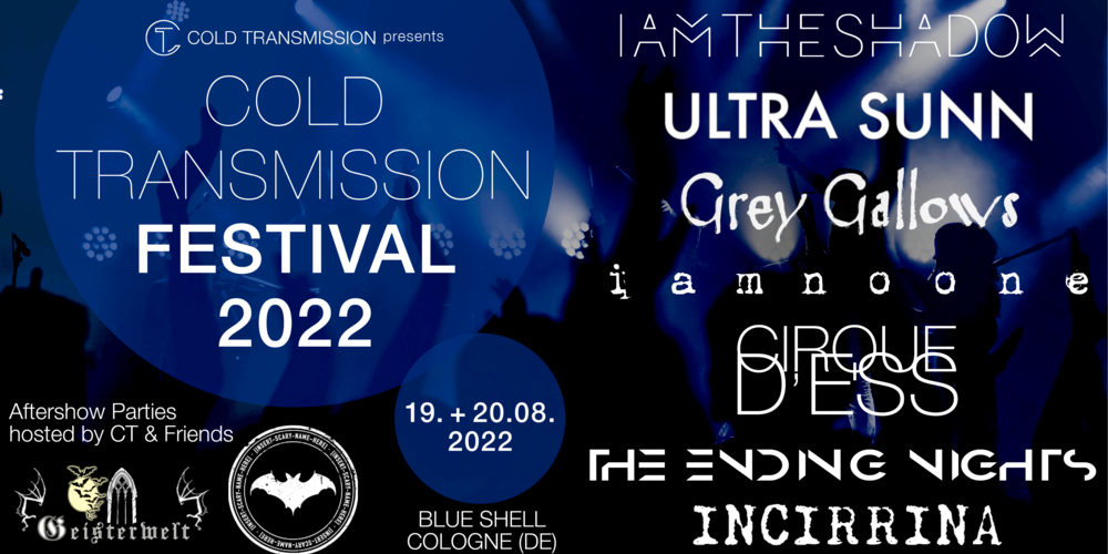 Tickets COLD TRANSMISSION FESTIVAL 2022, 2 days - 7 live bands - Aftershow Parties in Köln