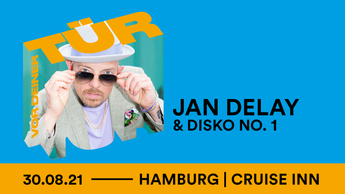 Tickets JAN DELAY & DISKO NO. 1,  in Hamburg