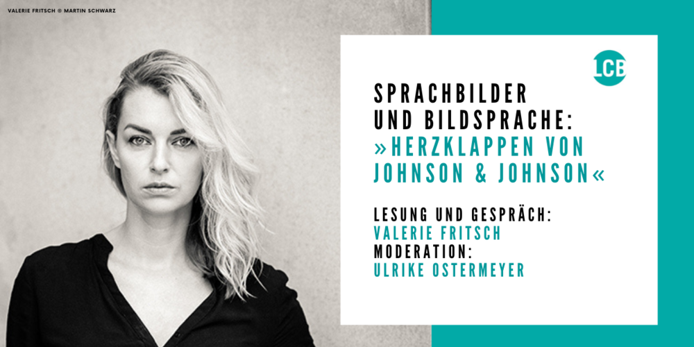 Tickets »Herzklappen von Johnson & Johnson«, Valerie Fritsch in Lesung und Gespräch in Berlin