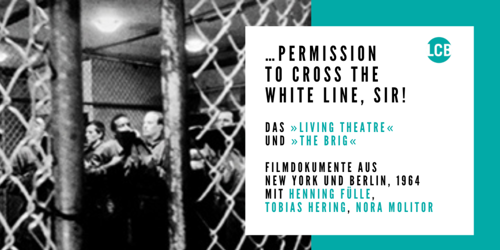 Tickets ...permission to cross the white Line, Sir!, Filmdokumente aus New York und Berlin, 1964   in Berlin