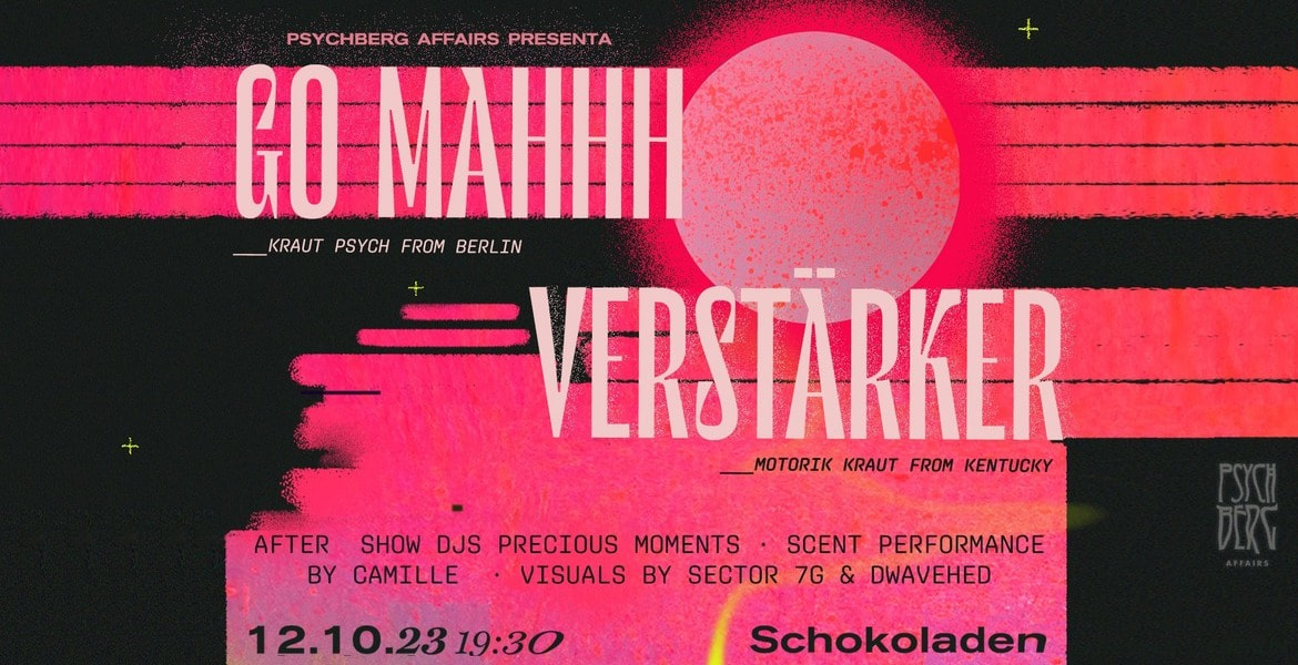 Tickets VERSTÄRKER (krautrock, us), & GO MAHHH (kraut psych, bln) in Berlin