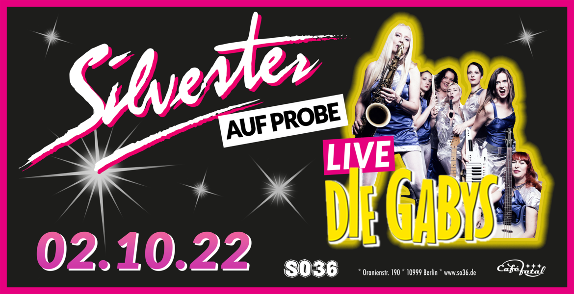 Tickets SILVESTER AUF PROBE, Live: Die Gabys – Ein Feuerwerk der guten Laune in Berlin